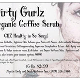 Organic Coffee Scrub product image with black text on white background, DIRTY GURLZ brand name visible