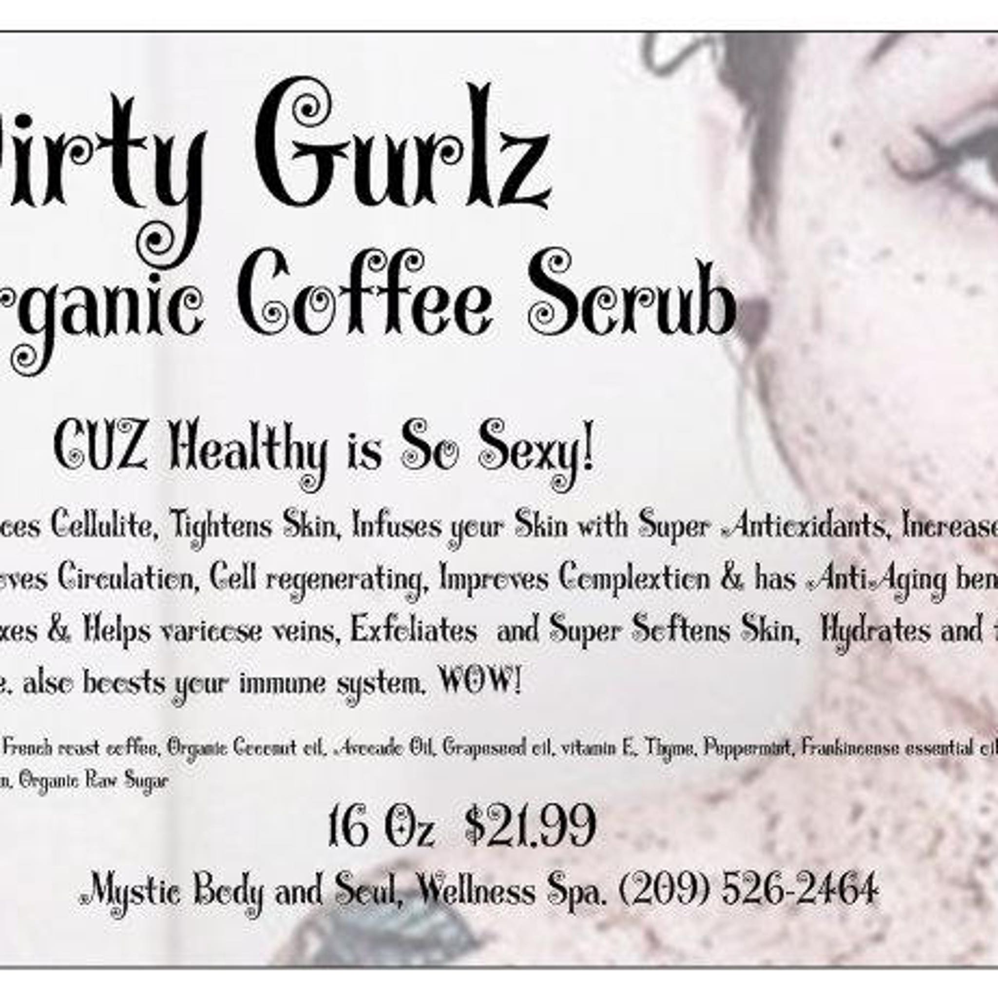 Organic Coffee Scrub product image with black text on white background, DIRTY GURLZ brand name visible