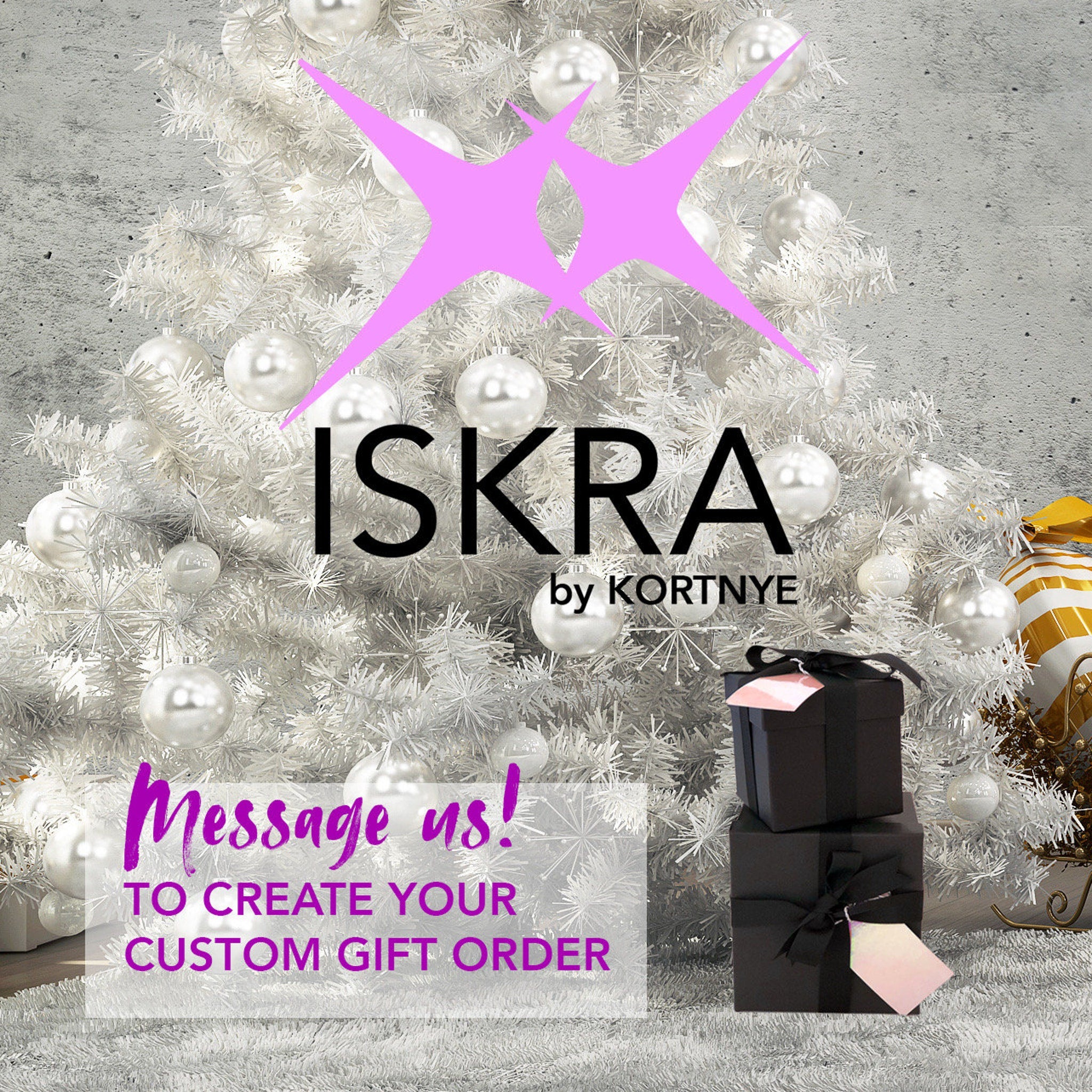 ISKRA by KORTNYE logo with white Christmas tree, silver ornaments, and black gift boxes with tags