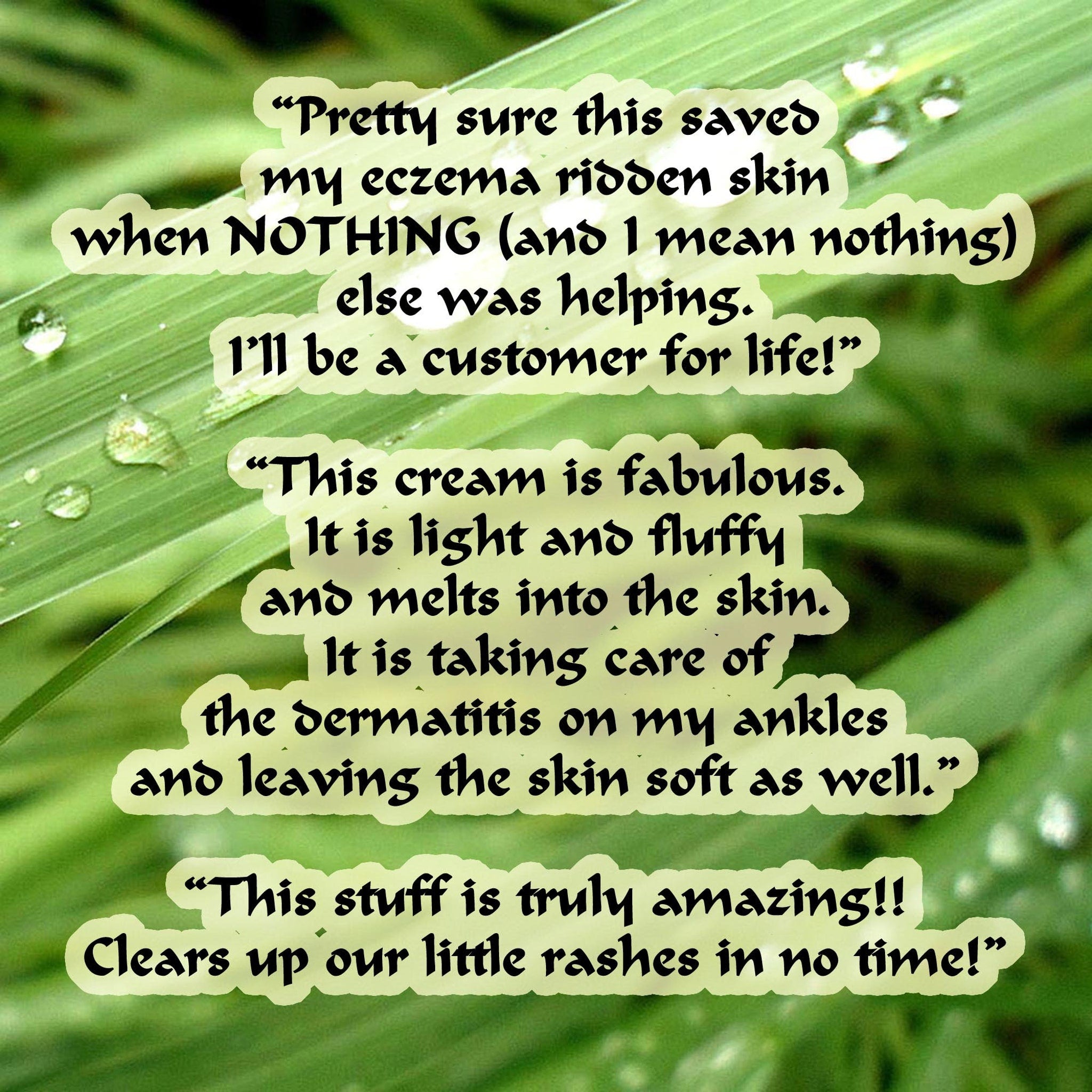 Green leaves with water droplets, text testimonials about skin cream, PrairieWoodSprite brand