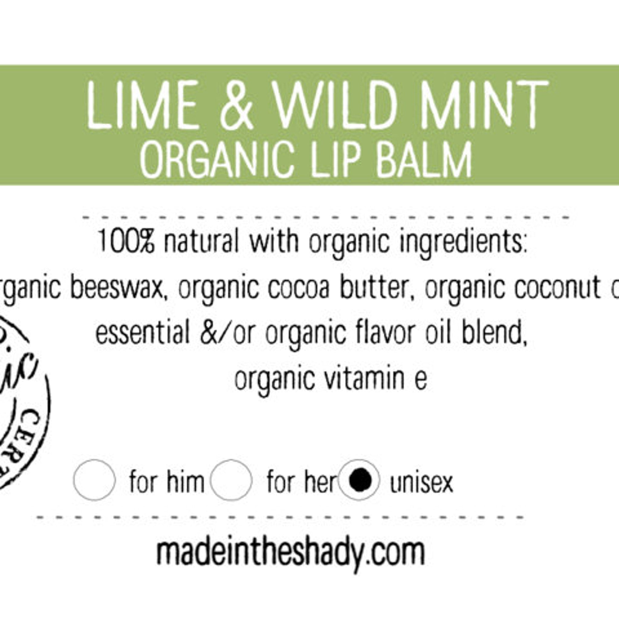 Organic lip balm with green and white text, MADE IN THE SHADY brand, unisex use
