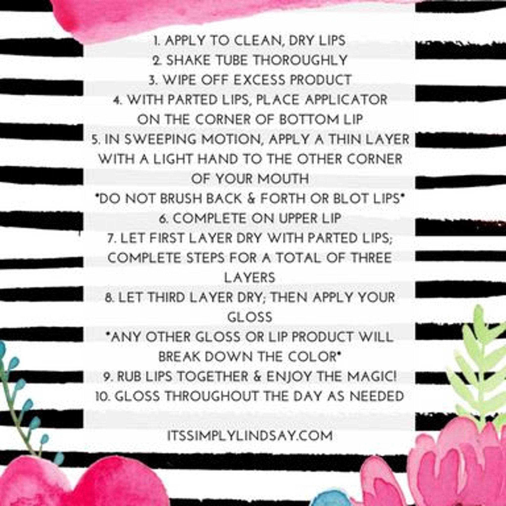 Lip gloss application instructions on white and black striped background with ItsSimplyLindsay text and floral accents