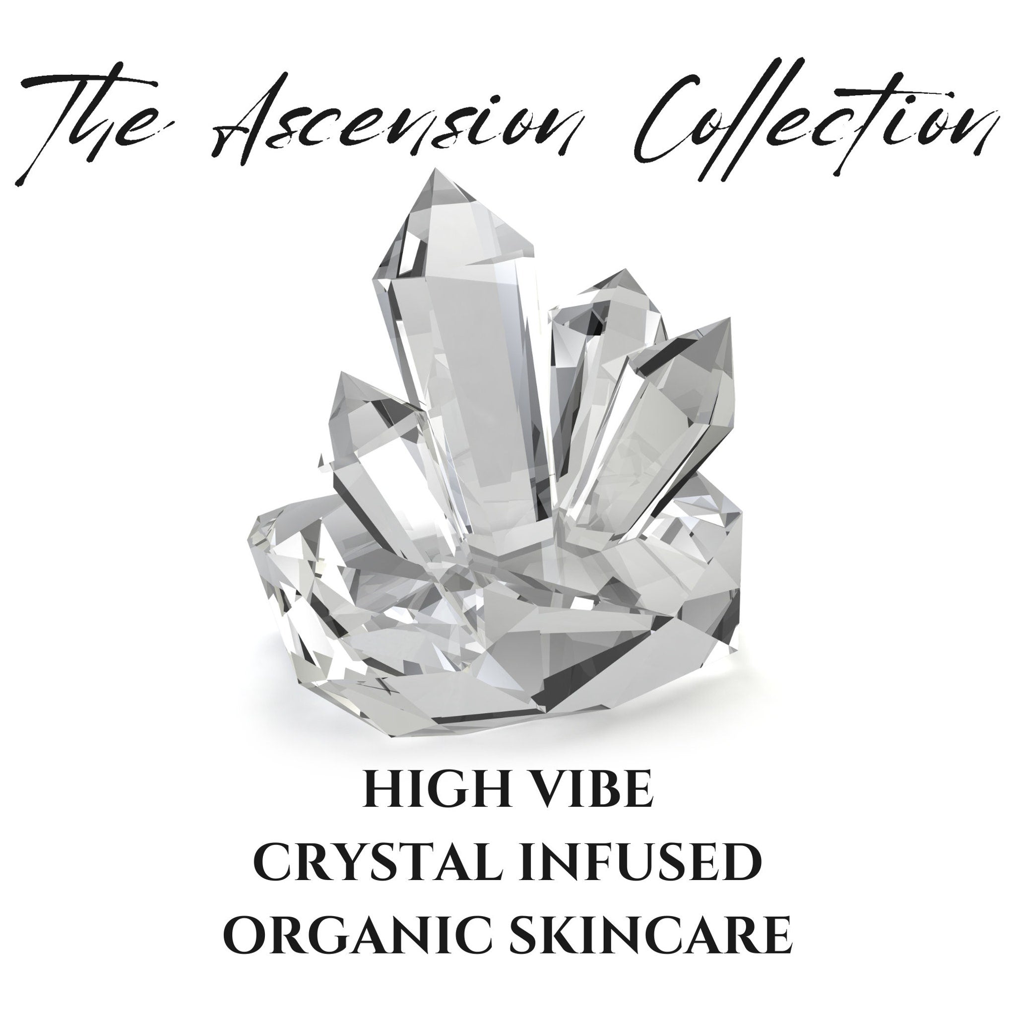 Crystal cluster illustration with clear, faceted, geometric shapes, "The Ascension Collection" text