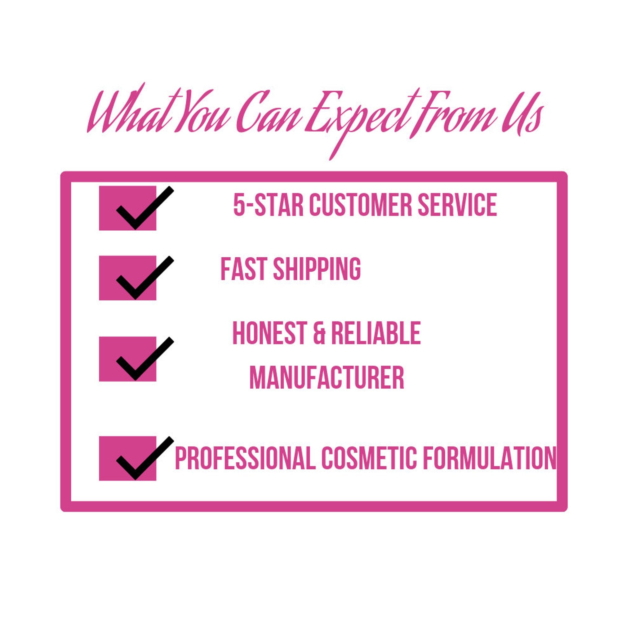 Pink and black checklist graphic with text, showing customer service, shipping, and formulation details