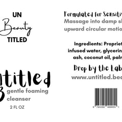 Foaming cleanser label with black and gray text, "UNTITLED" brand name, and barcode