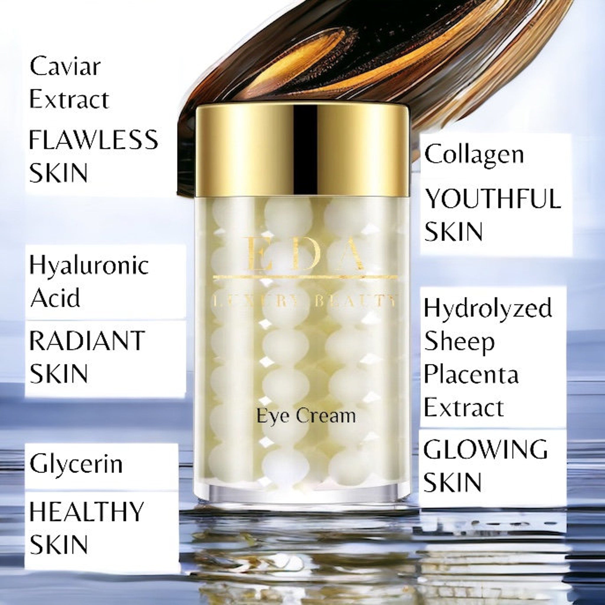 Eye cream bottle with gold cap, clear body, and white pearl-like contents, EDA Luxury Beauty label visible