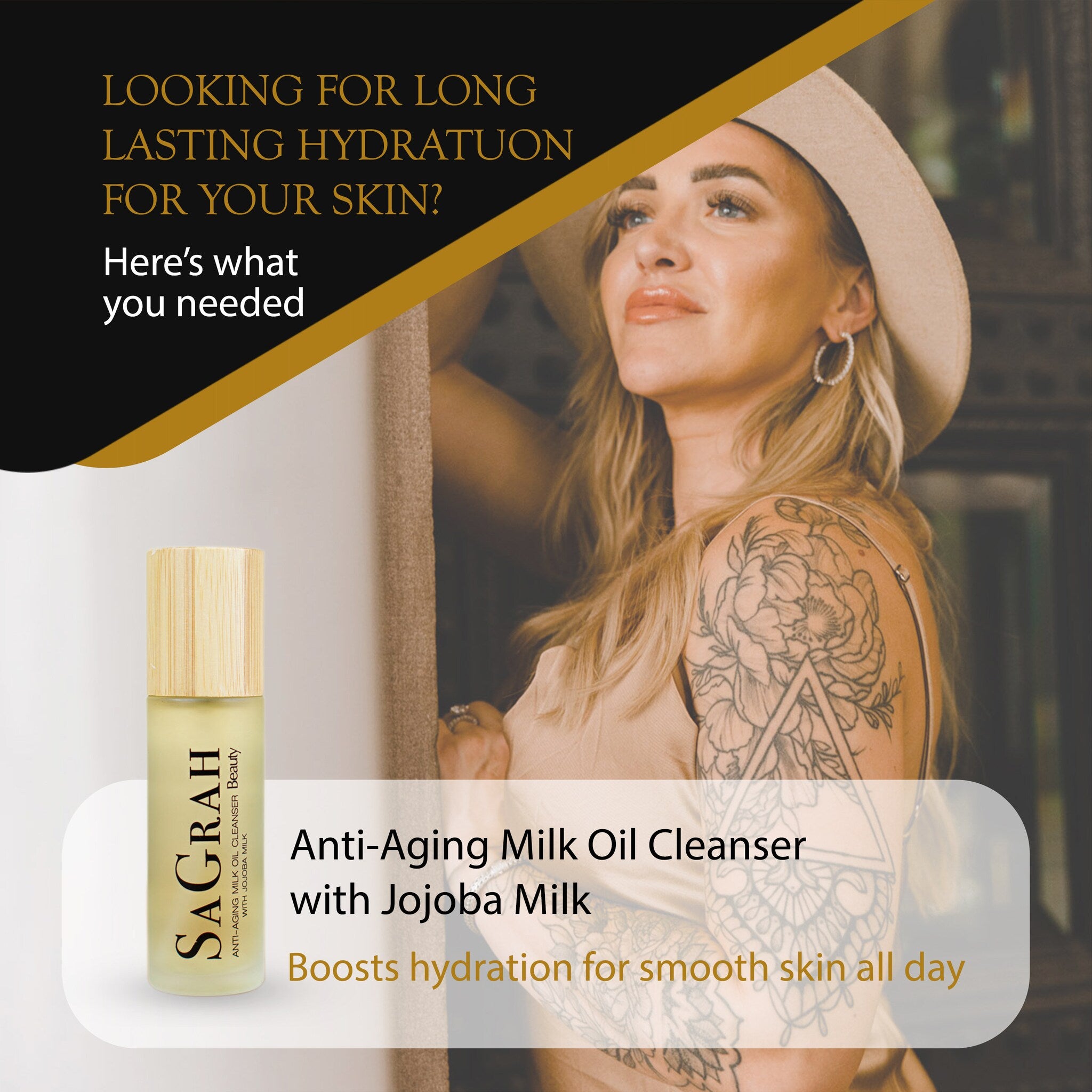 Anti-aging milk oil cleanser bottle with wood cap and SAGRAH label, next to woman with tattoo and hat