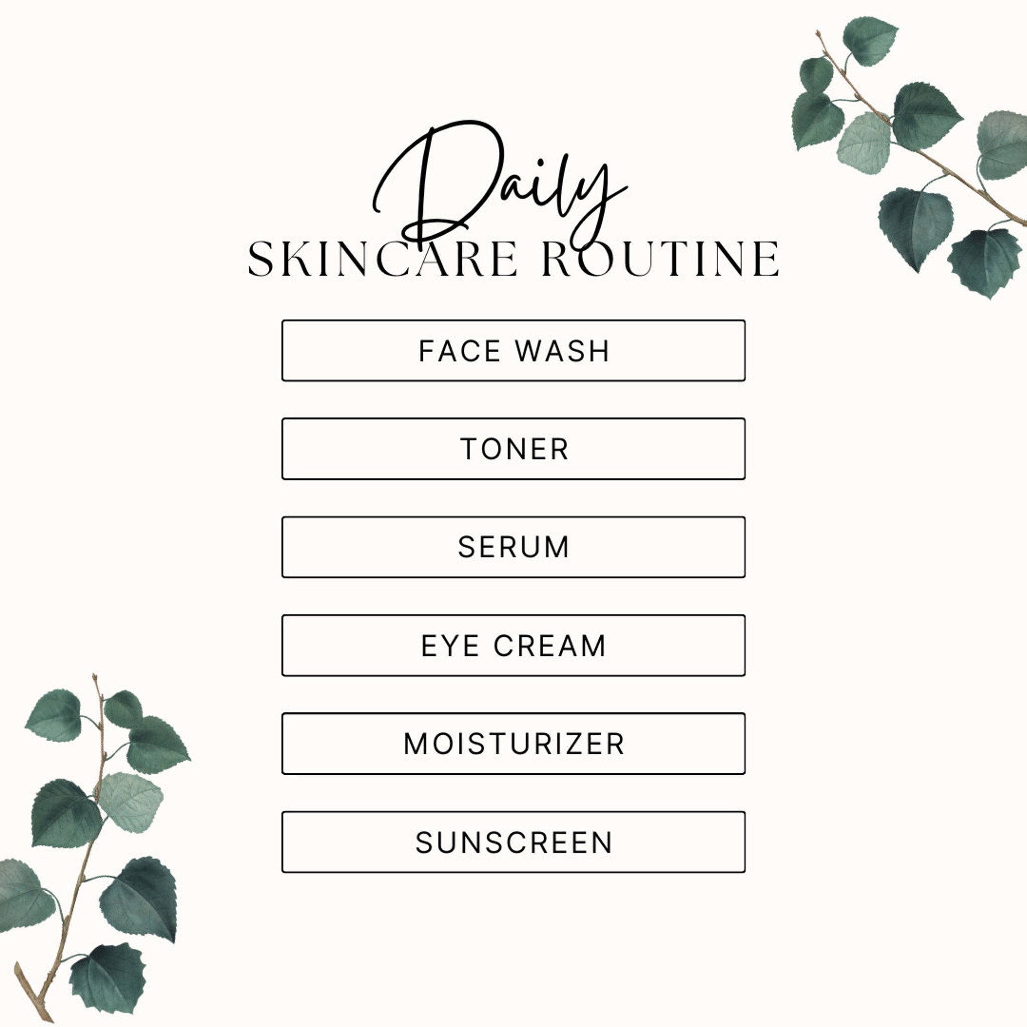 Skincare routine chart with white background, black text, and green botanical accents