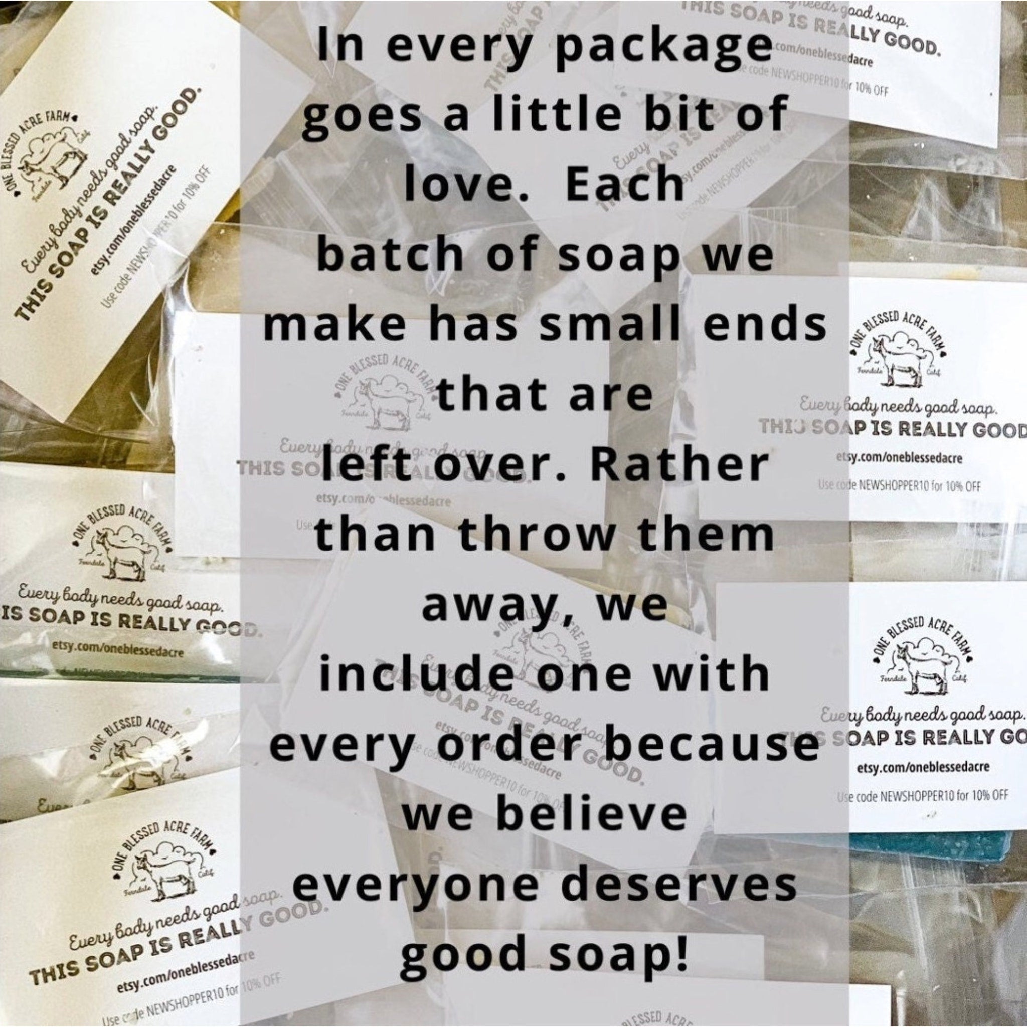 Soap bars in clear plastic packaging with "ONE BLESSED ACRE FARM" branding and text