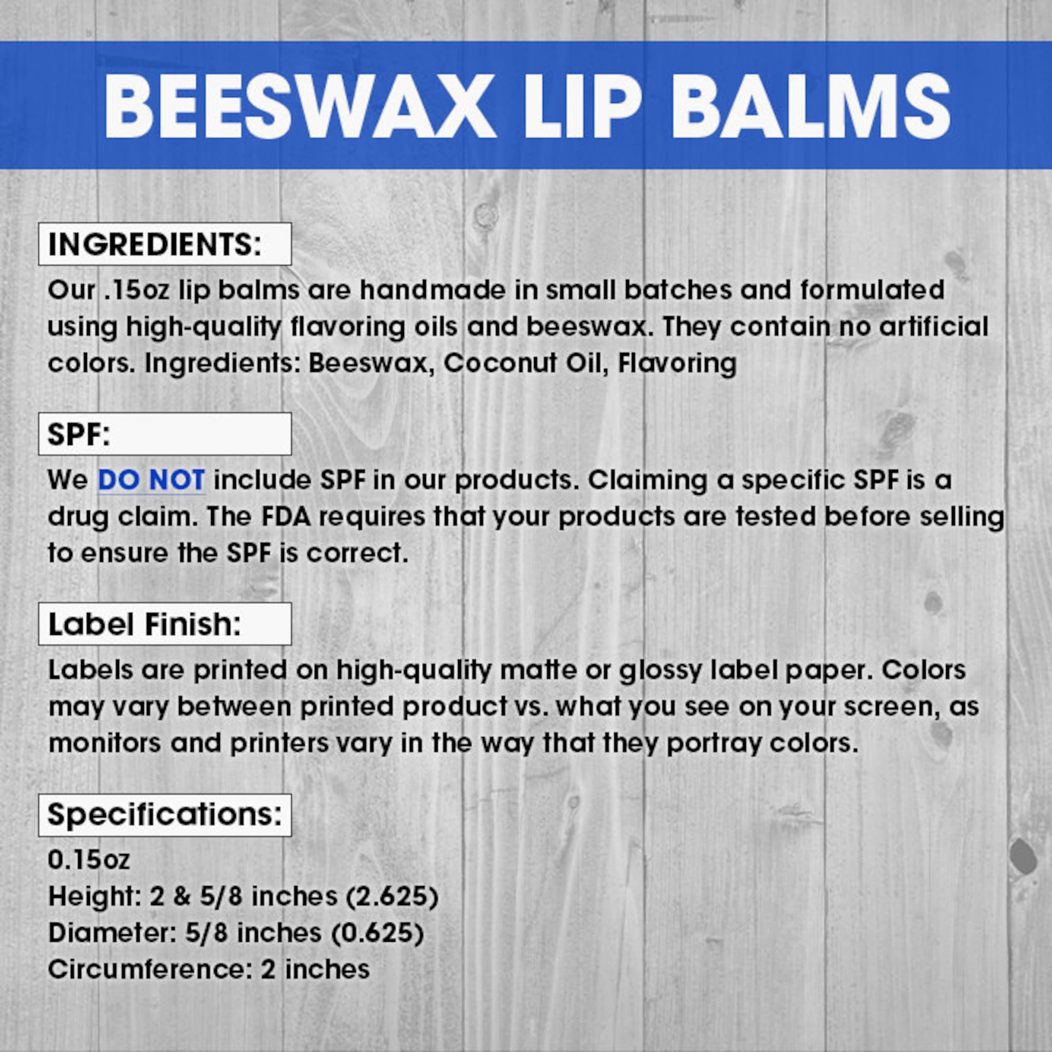 Beeswax lip balm information on blue and white text on a light wood background, product details shown