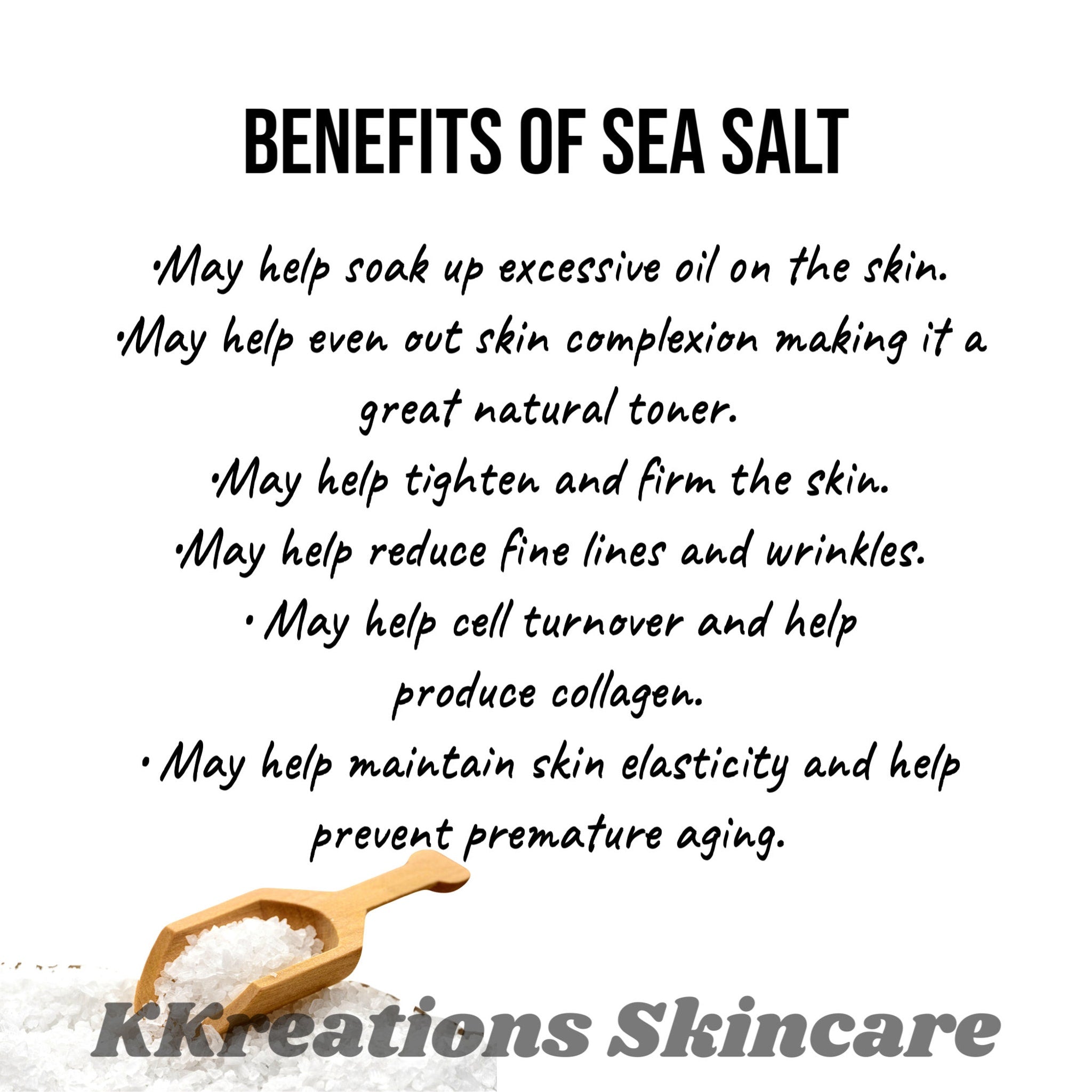 Sea salt benefits list with white background and black text, wooden scoop, and brand name KKreations Skincare.