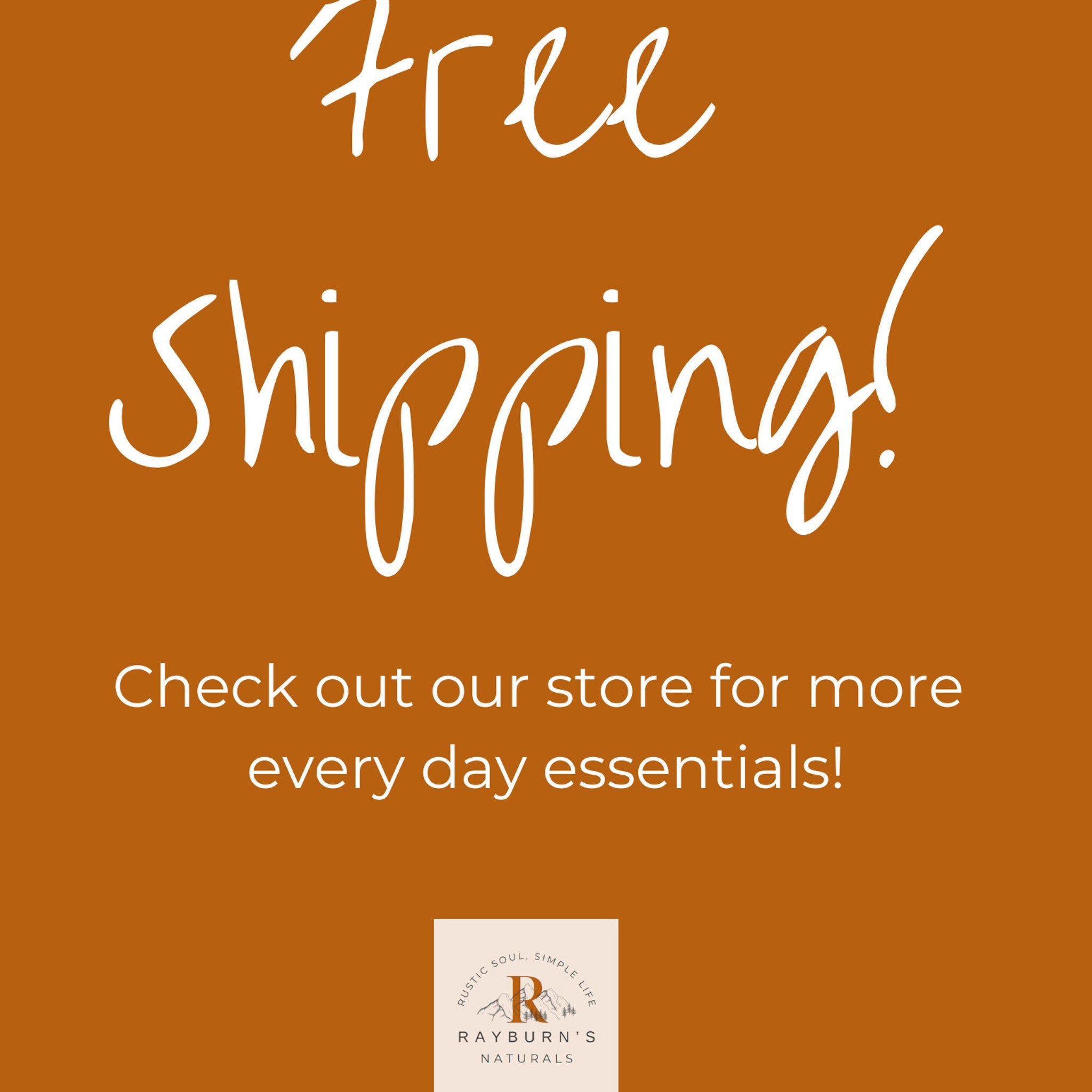 Free shipping announcement on orange background with white script and Rayburn's Naturals logo at bottom